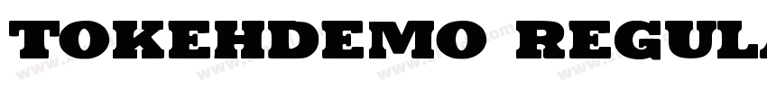 TokehDEMO Regular字体转换